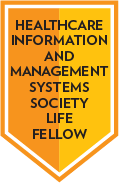 Healthcare Information and Management Systems Society Life Fellow banner