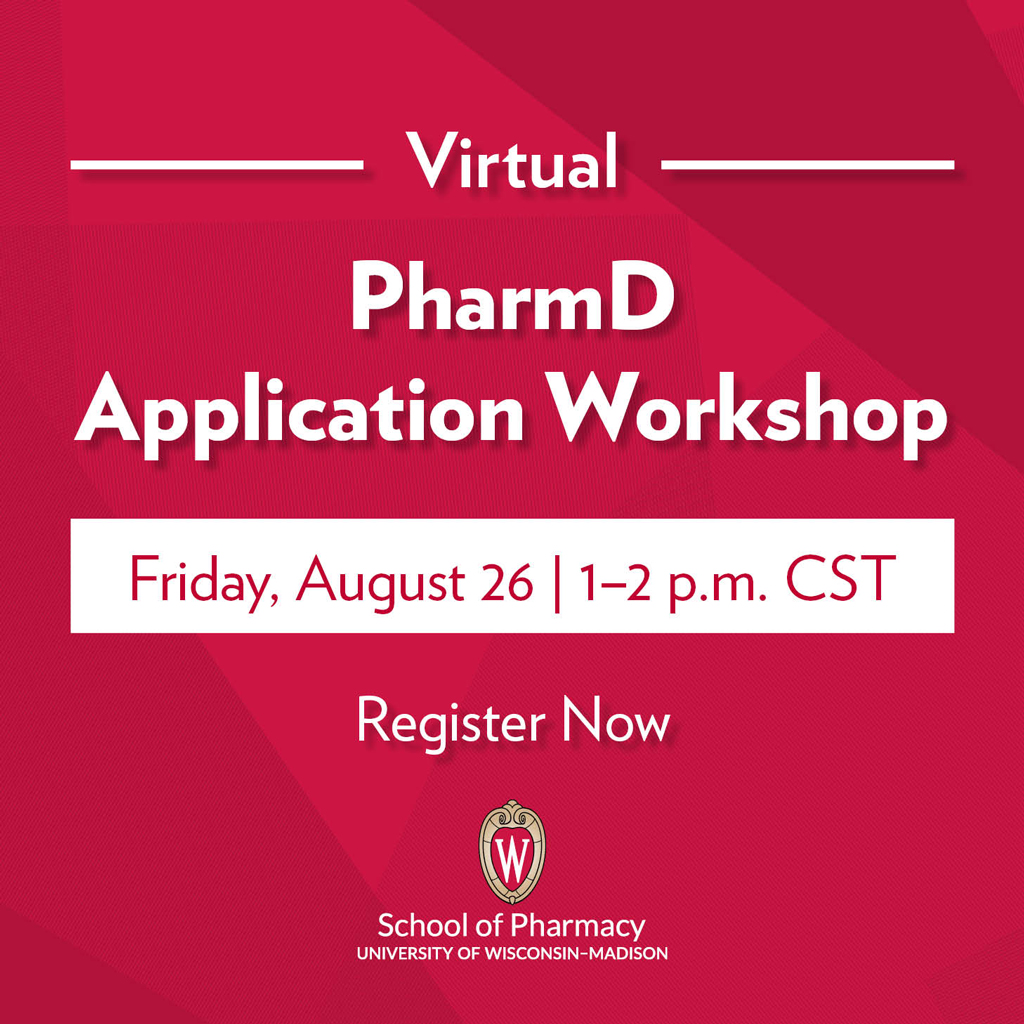 UW-Madison PharmD Application Workshop on August 26, 2022