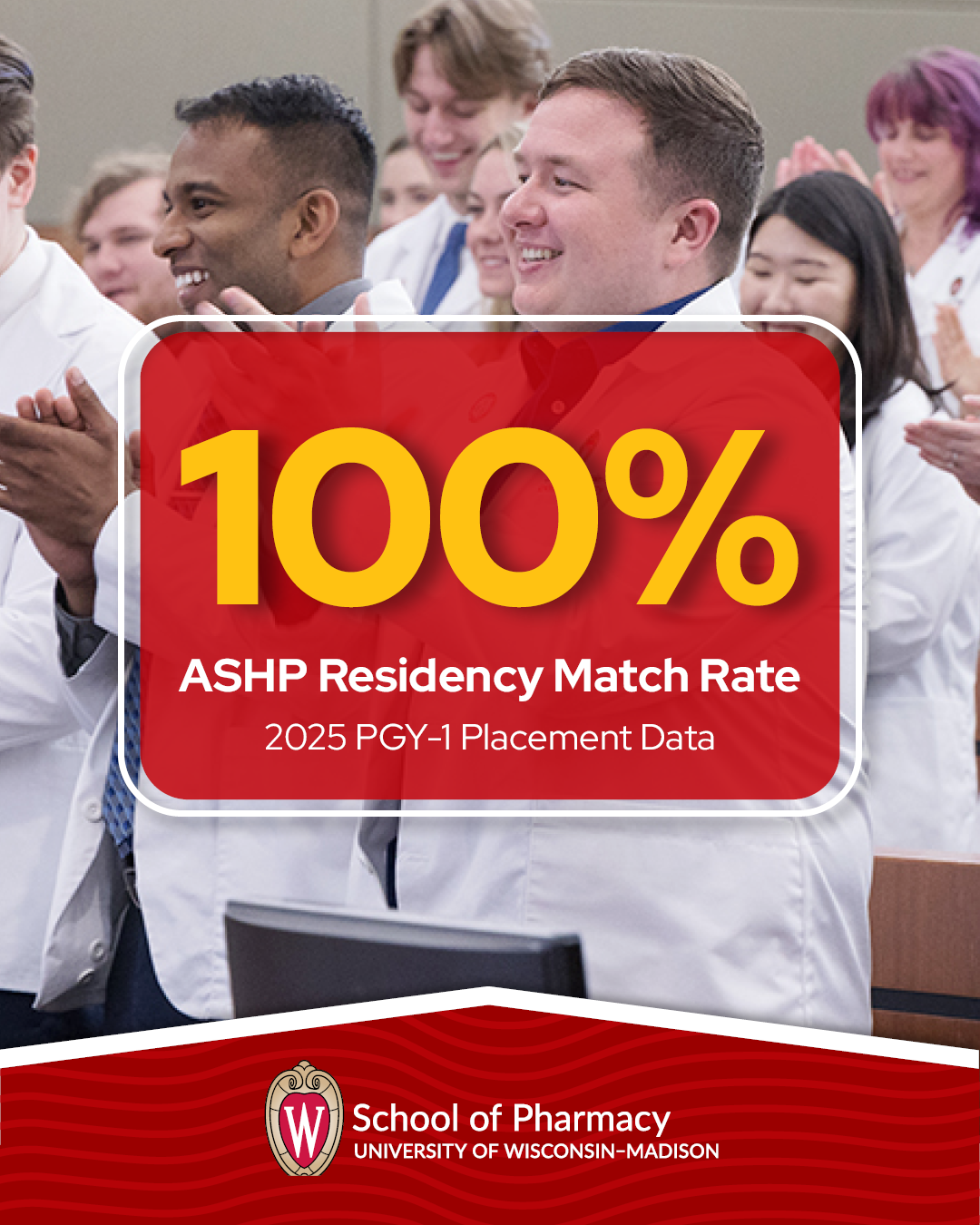 A graphic reads "100% ASHP Residency Match Rate, 2025 PGY1 Placement Data.