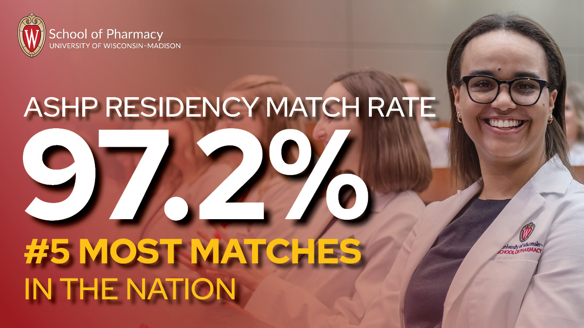 Graphic with text reading "ASHP Residency Match Rate 97.2% — #5 Most Matches in the Nation," featuring a smiling student in a UW–Madison School of Pharmacy white coat. UW–Madison School of Pharmacy logo appears in the upper left.