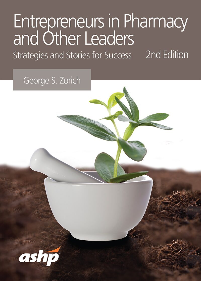 Cover for Entrepreneurs in Pharmacy and Other Leaders