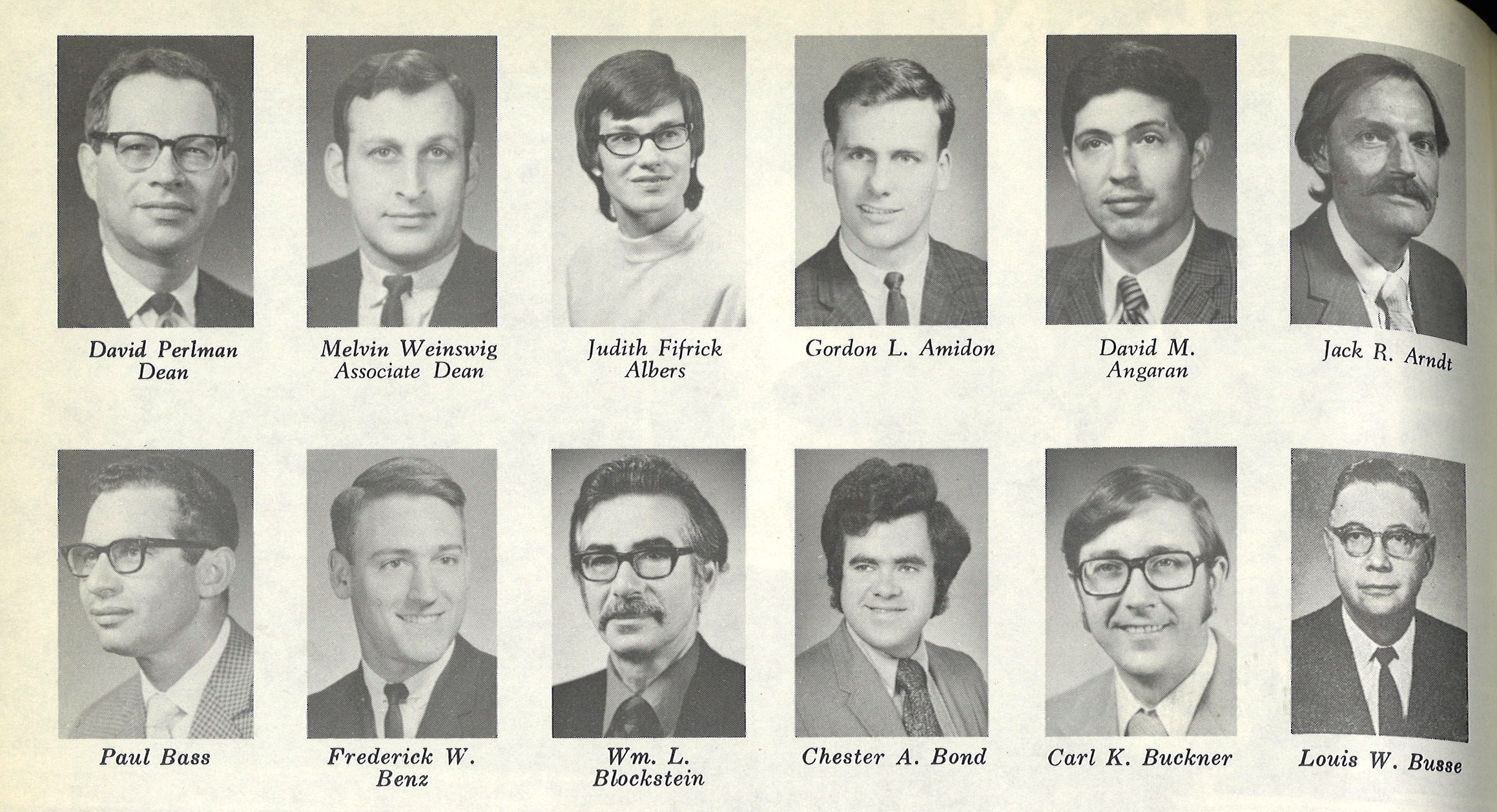 Black and white portraits of David Perlman, Melvin Weinswig, Judith Fifrick Albers, Gordon Amidon, David Angaran, Jack Arndt, Paul Bass, Frederick Benz, William Blockstein, Chester Bond, Carl Buckner, and Louis Busse