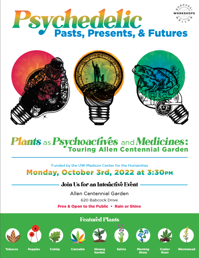 Poster image for Plants as Psychoactives and Medicines: Touring Allen Centennial Garden