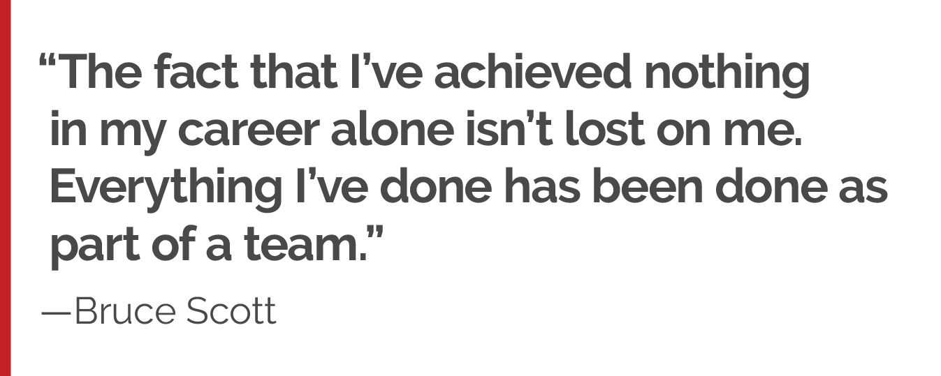 "The fact that I’ve achieved nothing in my career alone isn’t lost on me. Everything I’ve done has been done as part of a team."