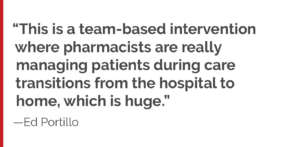 "This is a team-based intervention where pharmacists are really managing patients during care transitions from the hospital to home, which is huge."